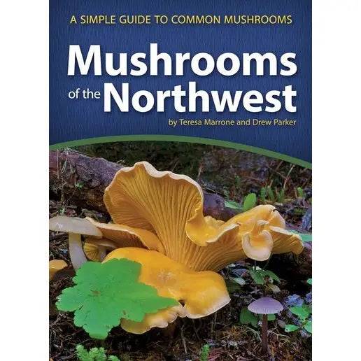 Mushrooms Of The Northwest