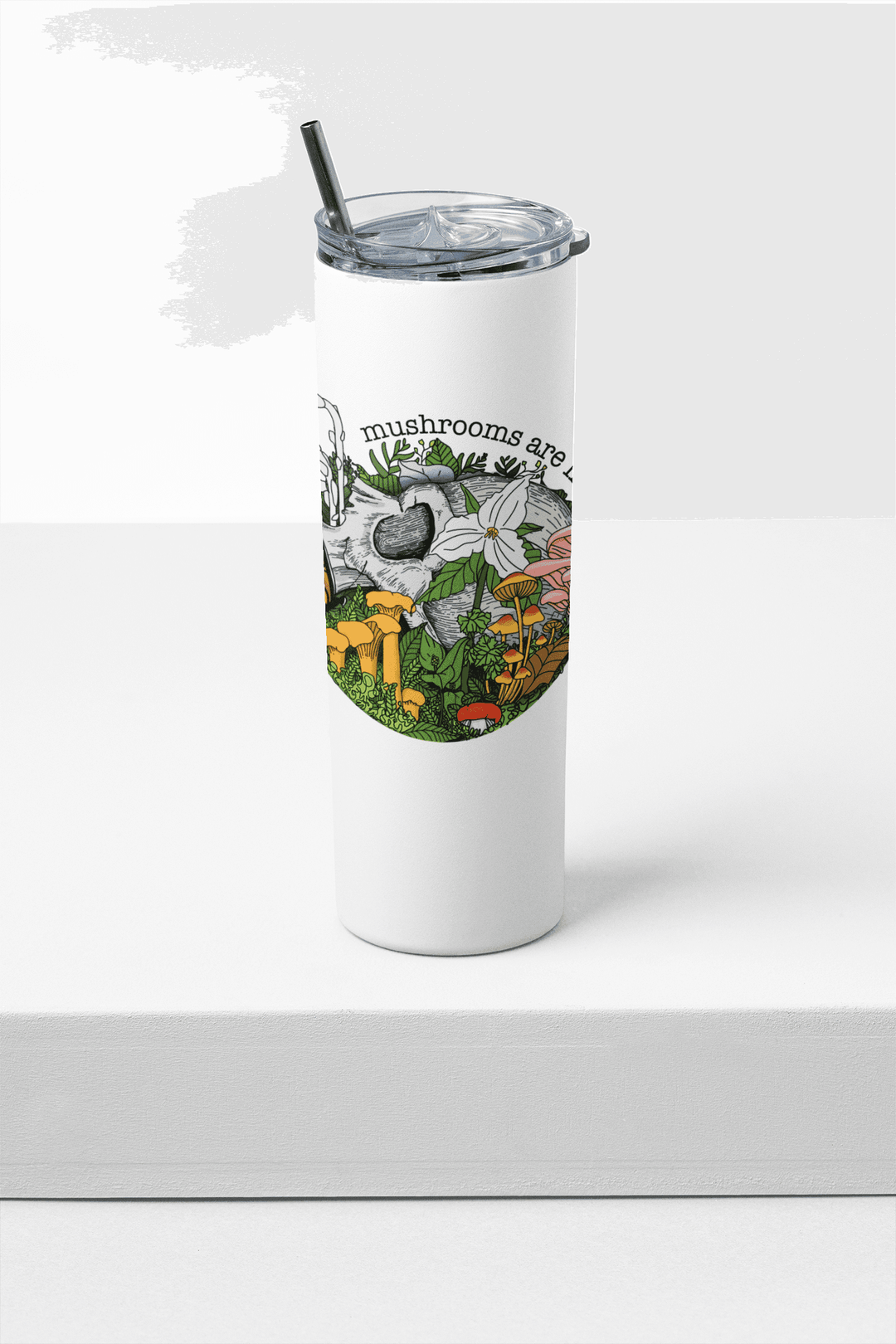 Mushrooms Are Life | 20oz Steel Travel Mug